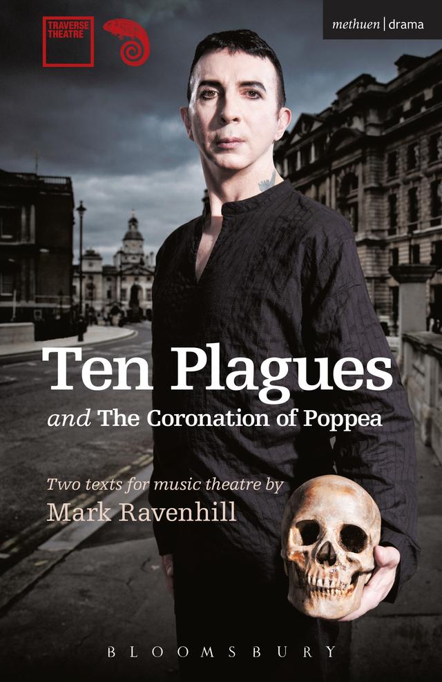 Ten Plagues' and 'The Coronation of Poppea' by Mark Ravenhill