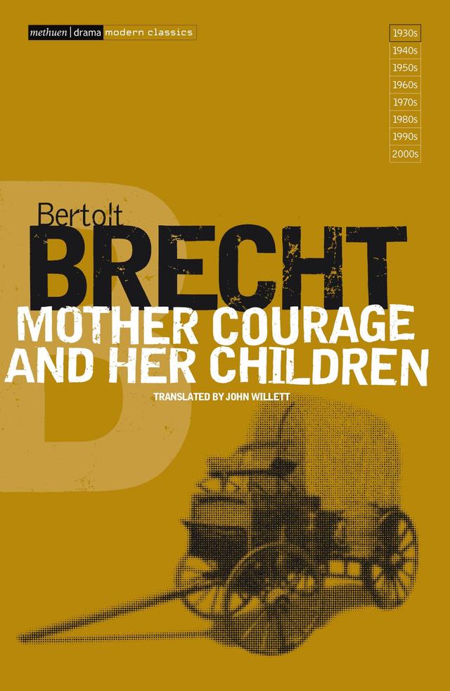 Mother Courage and Her Children by Bertolt Brecht, John Willett, Ralph Manheim