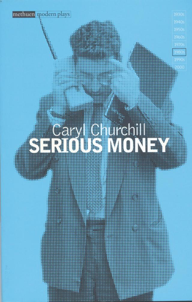 Serious Money by Caryl Churchill