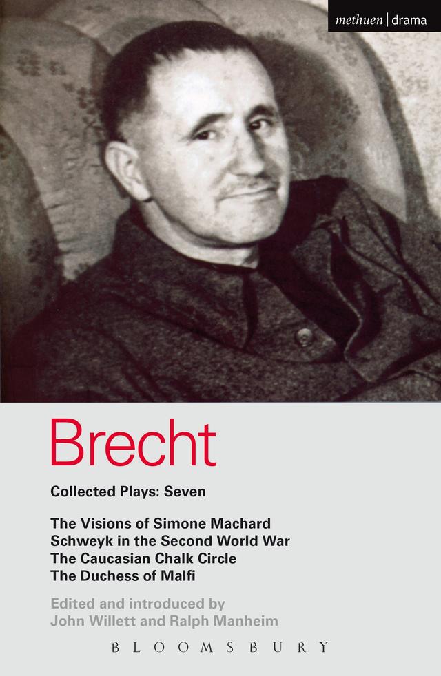 Brecht Collected Plays: 7 by Bertolt Brecht, Ellen Rank, Hugh Rank, James Stern, John Willett, Tania Stern, W. H. Auden, William Rowlinson