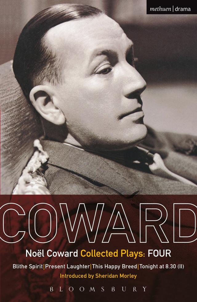 Coward Plays: 4 by Noël Coward