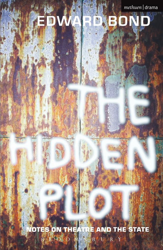 The Hidden Plot by Edward Bond