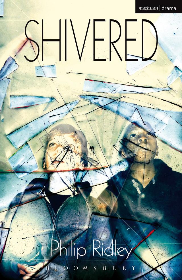 Shivered by Philip Ridley