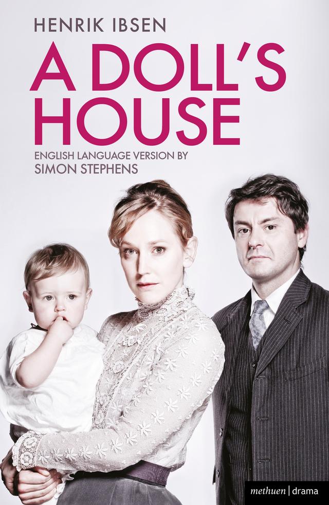 A Doll's House by Henrik Ibsen, Simon Stephens