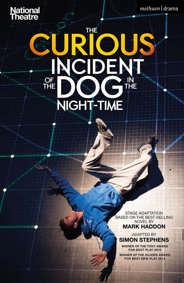 The Curious Incident of the Dog in the Night-Time by Simon Stephens