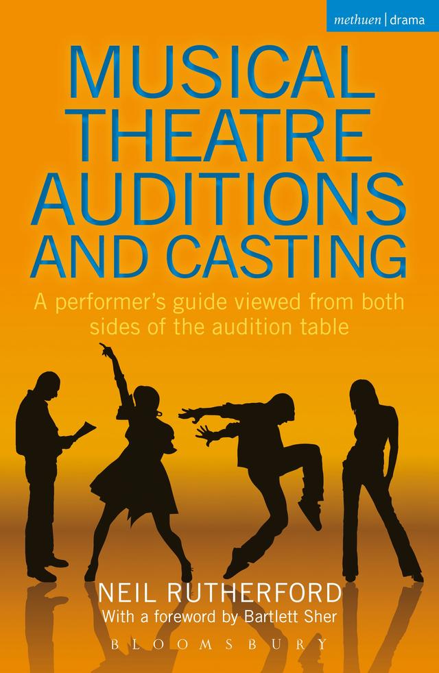 Musical Theatre Auditions and Casting by Neil Rutherford