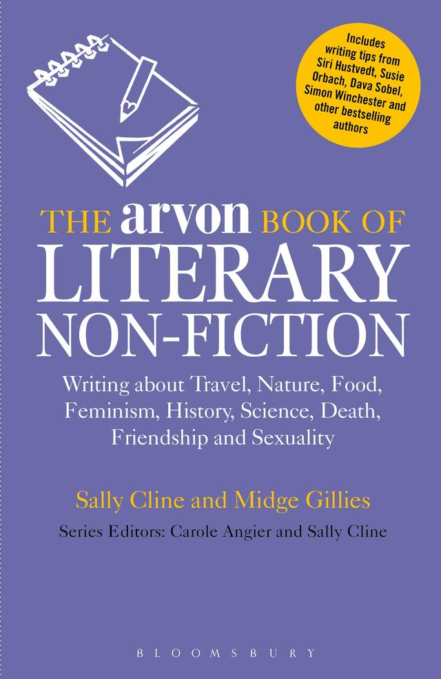 The Arvon Book of Literary Non-Fiction by Midge Gillies, Sally Cline