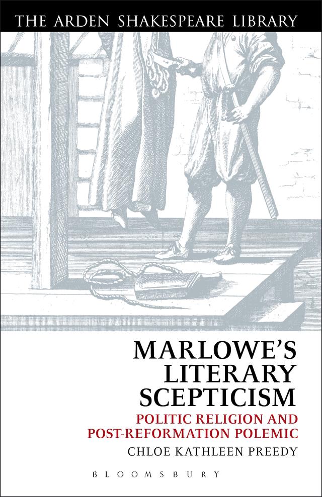 Marlowe’s Literary Scepticism by Chloe Preedy