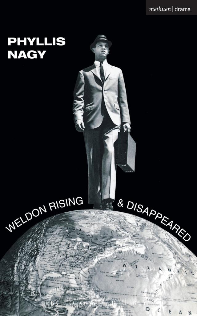 Weldon Rising' & 'Disappeared' by Phyllis Nagy