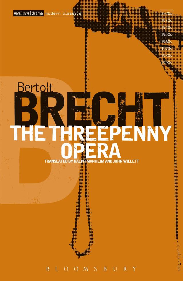 The Threepenny Opera by Bertolt Brecht, John Willett, Ralph Manheim