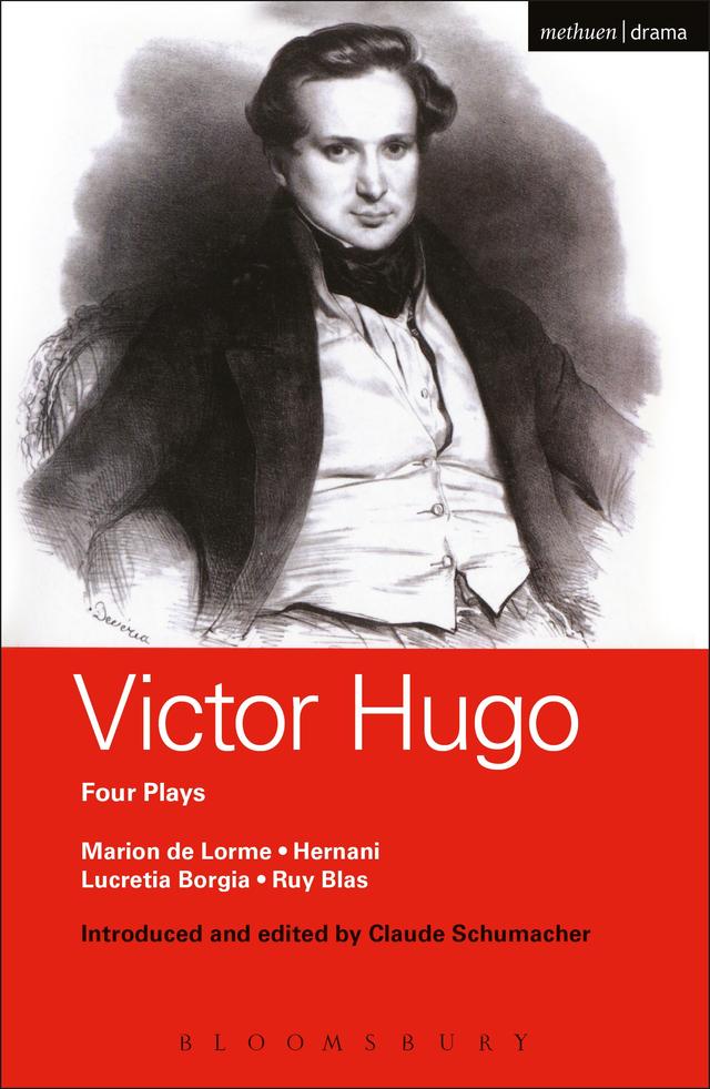 Victor Hugo: Four Plays by John Golder, Richard J. Hand, Victor Hugo, William D. Howarth