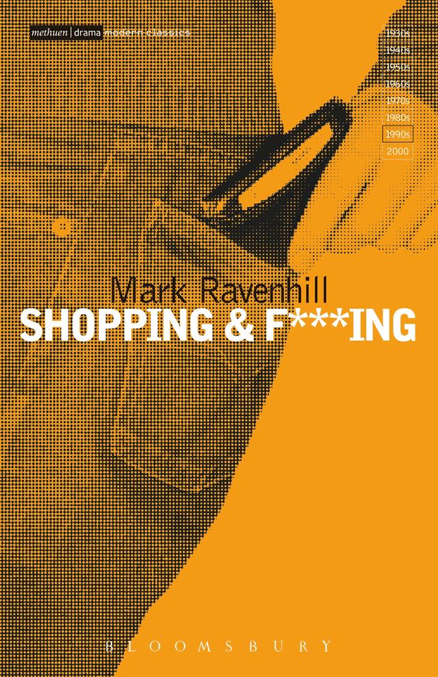 Shopping and F***ing by Mark Ravenhill