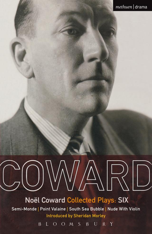 Coward Plays: 6 by Noël Coward