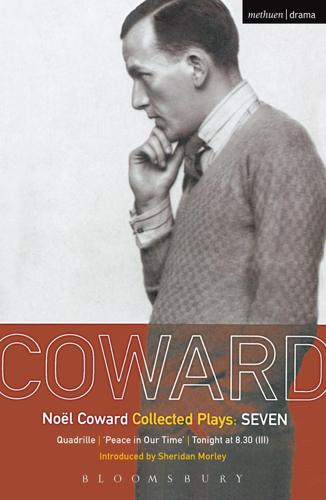 Coward Plays: 7 by Noël Coward
