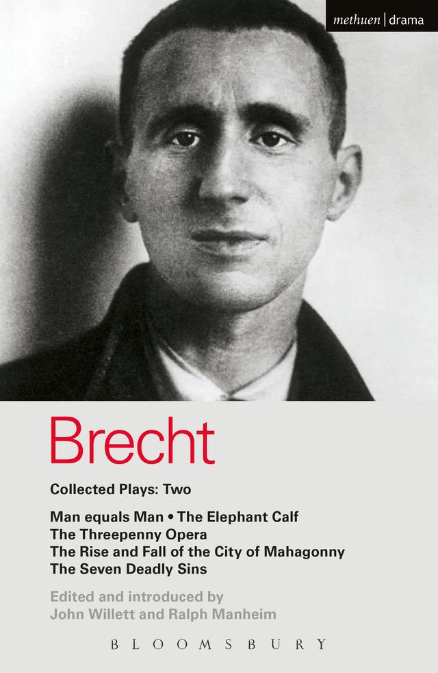 Brecht Collected Plays: 2 by Bertolt Brecht, Chester Kallman, Gerhard Nellhaus, John Willett, Ralph Manheim, W. H. Auden