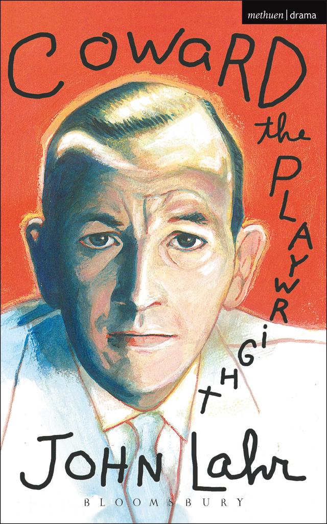 Coward The Playwright by John Lahr