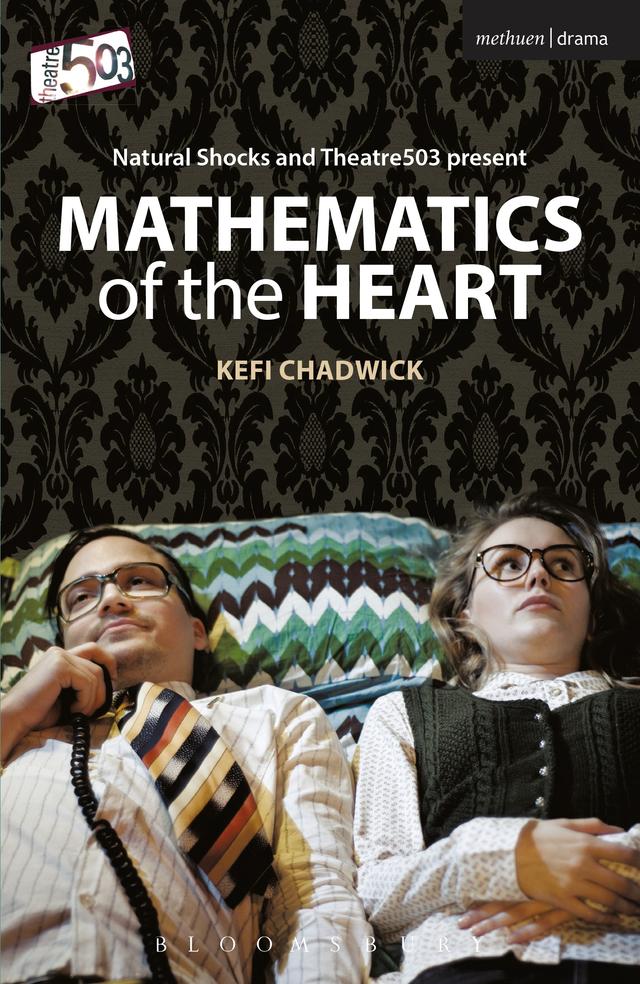 Mathematics of the Heart by Kefi Chadwick
