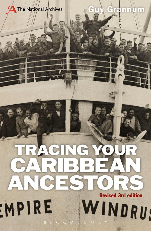 Tracing Your Caribbean Ancestors by Guy Grannum