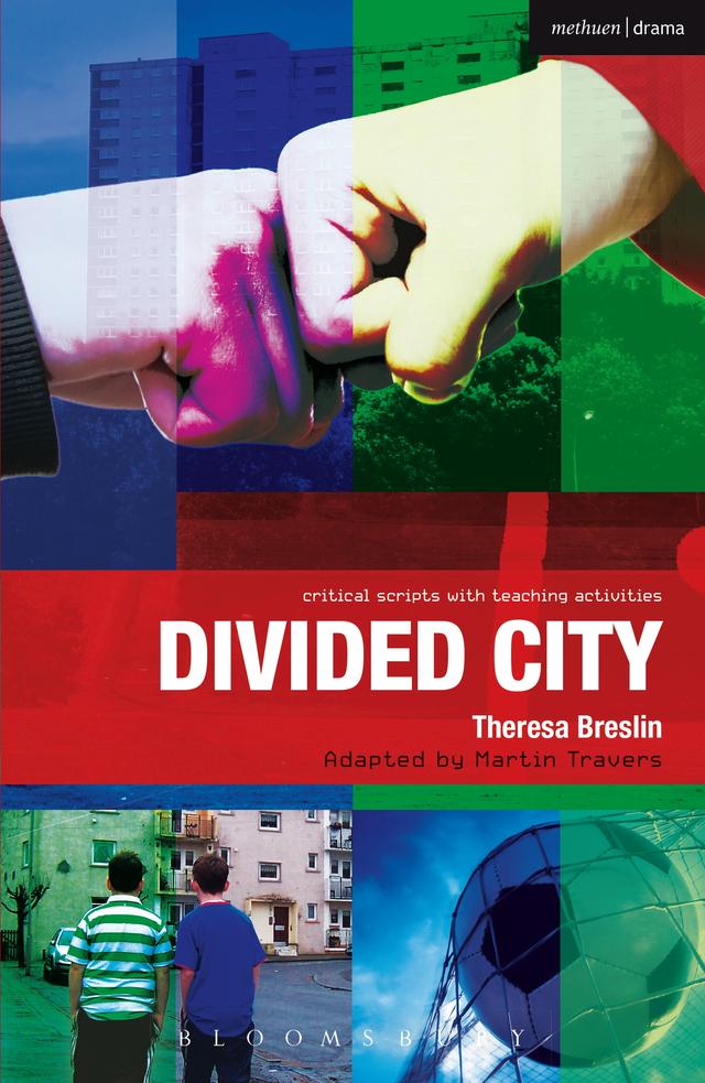 Divided City by Martin Travers, Paul Bunyan, Ruth Moore, Theresa Breslin