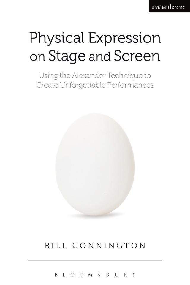 Physical Expression on Stage and Screen by Bill Connington