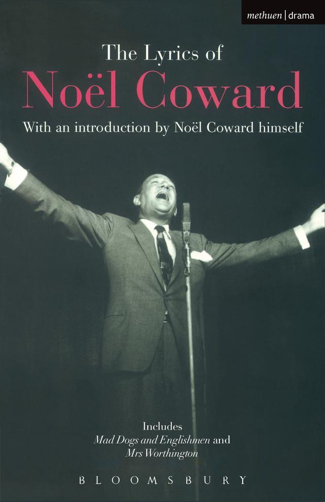 The Lyrics of Noël Coward by Noël Coward