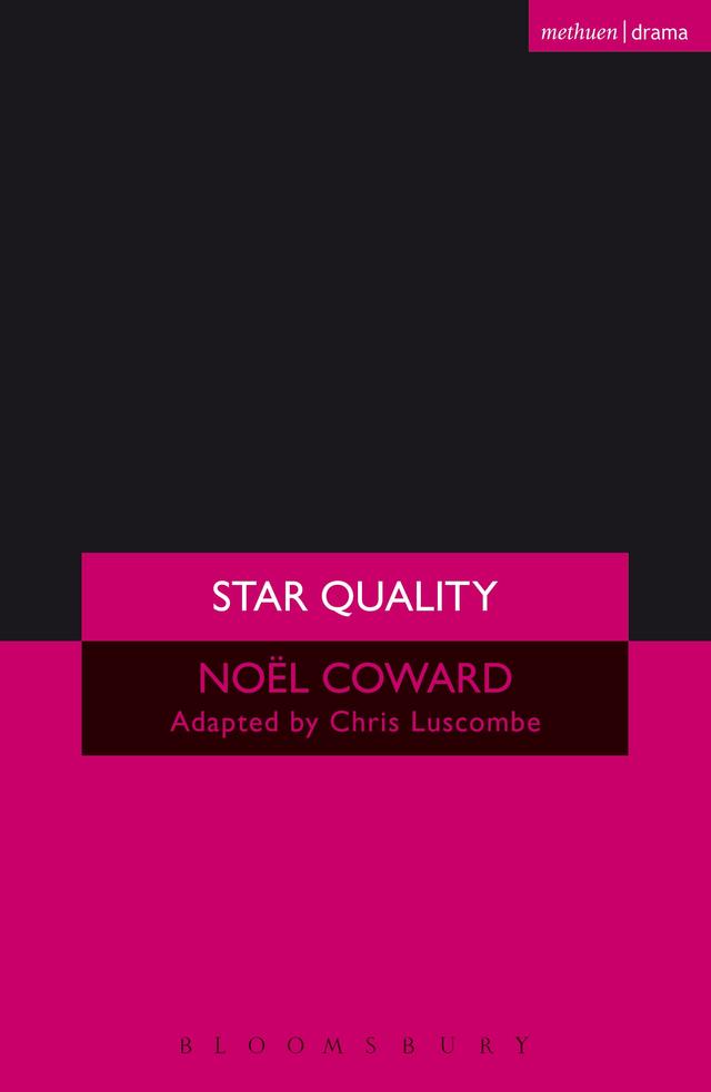 Star Quality by Noël Coward