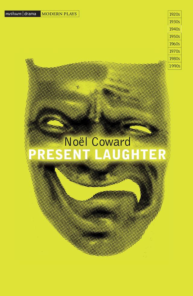 Present Laughter by Noël Coward