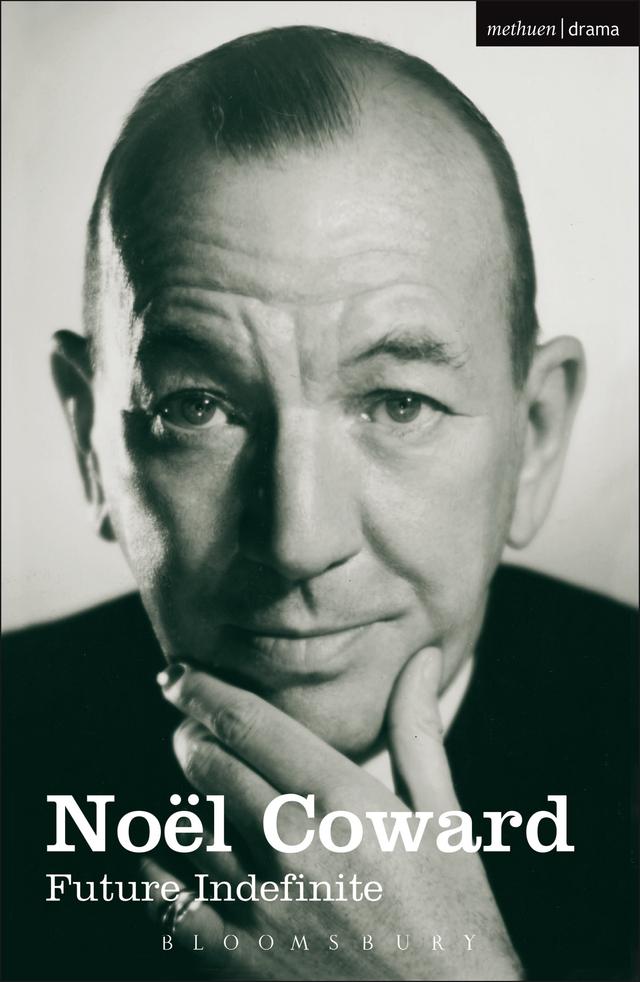 Future Indefinite by Noël Coward