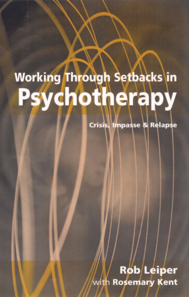 Working Through Setbacks in Psychotherapy