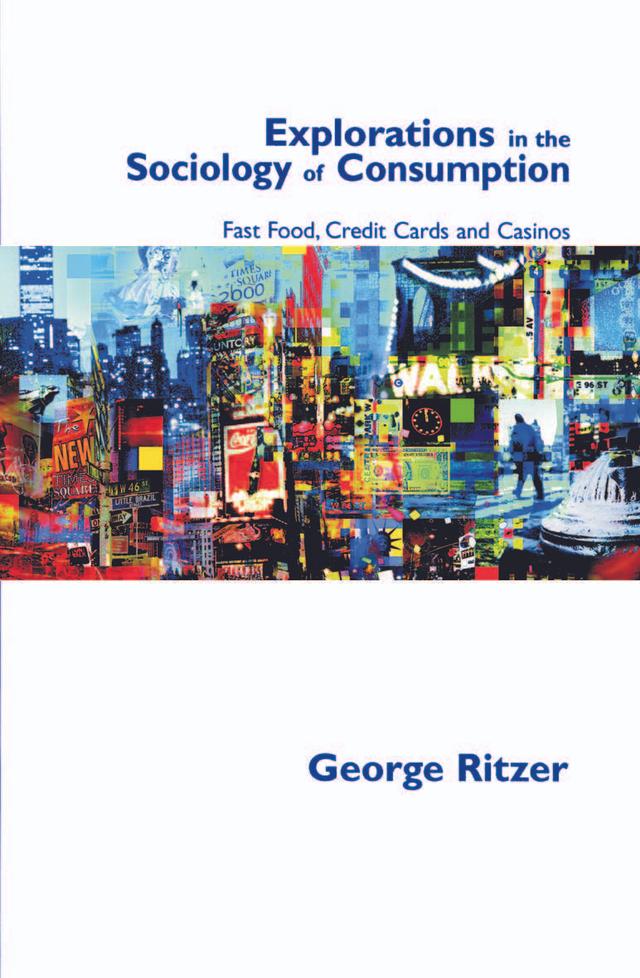 Explorations in the Sociology of Consumption by George Ritzer