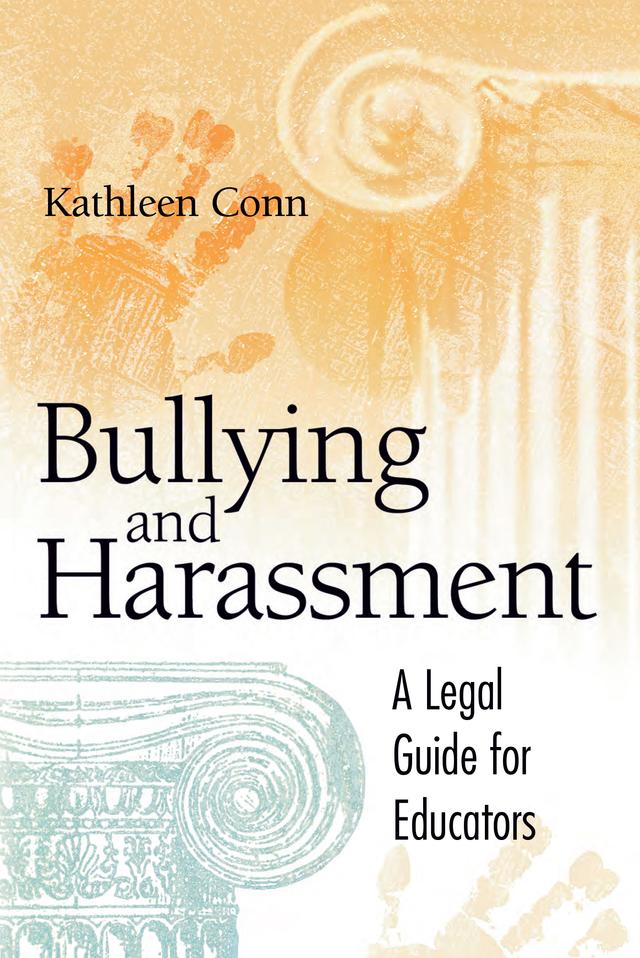 Bullying and Harassment by Kathleen Conn