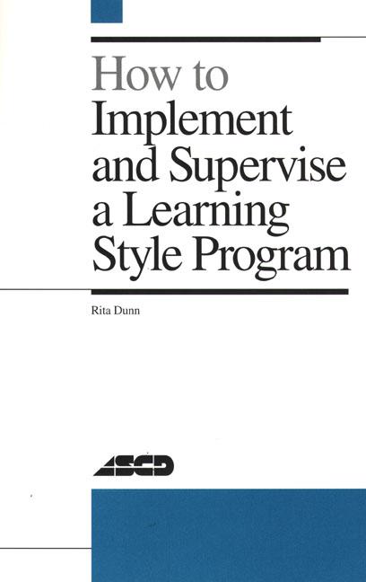 How to Implement and Supervise a Learning Style Program
