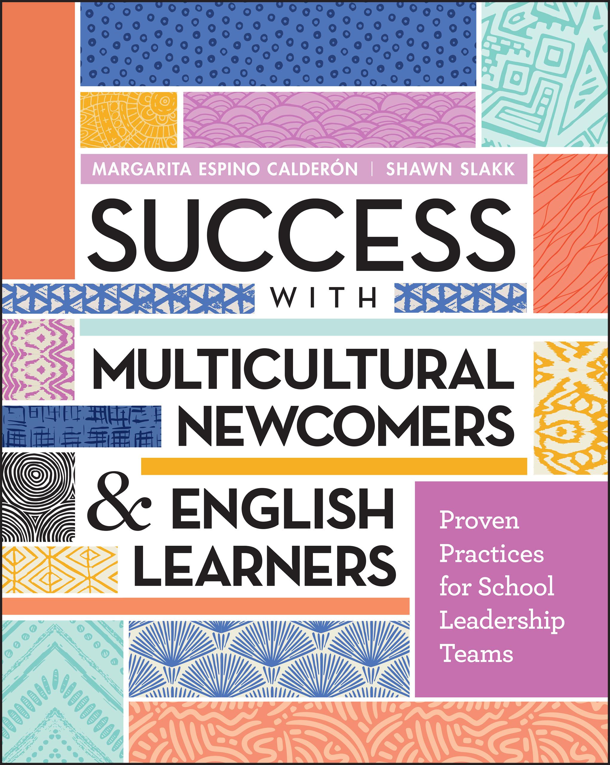 Success with Multicultural Newcomers & English Learners