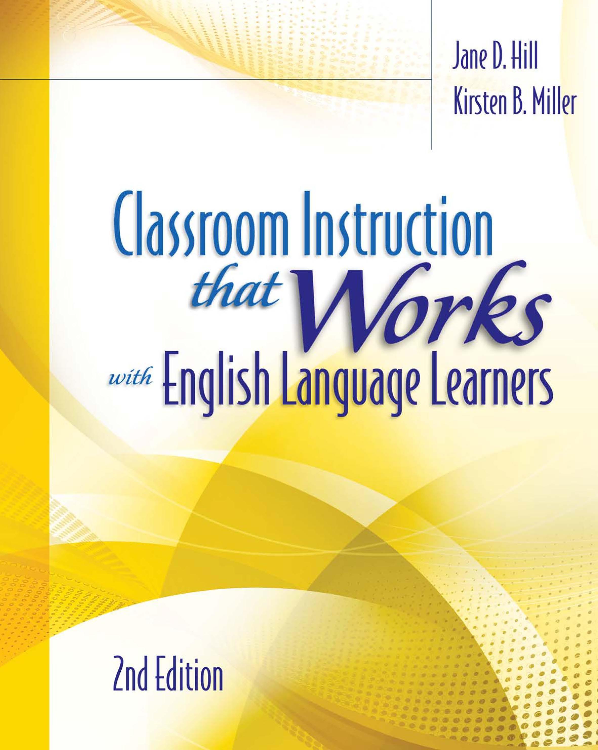 Classroom Instruction That Works with English Language Learners