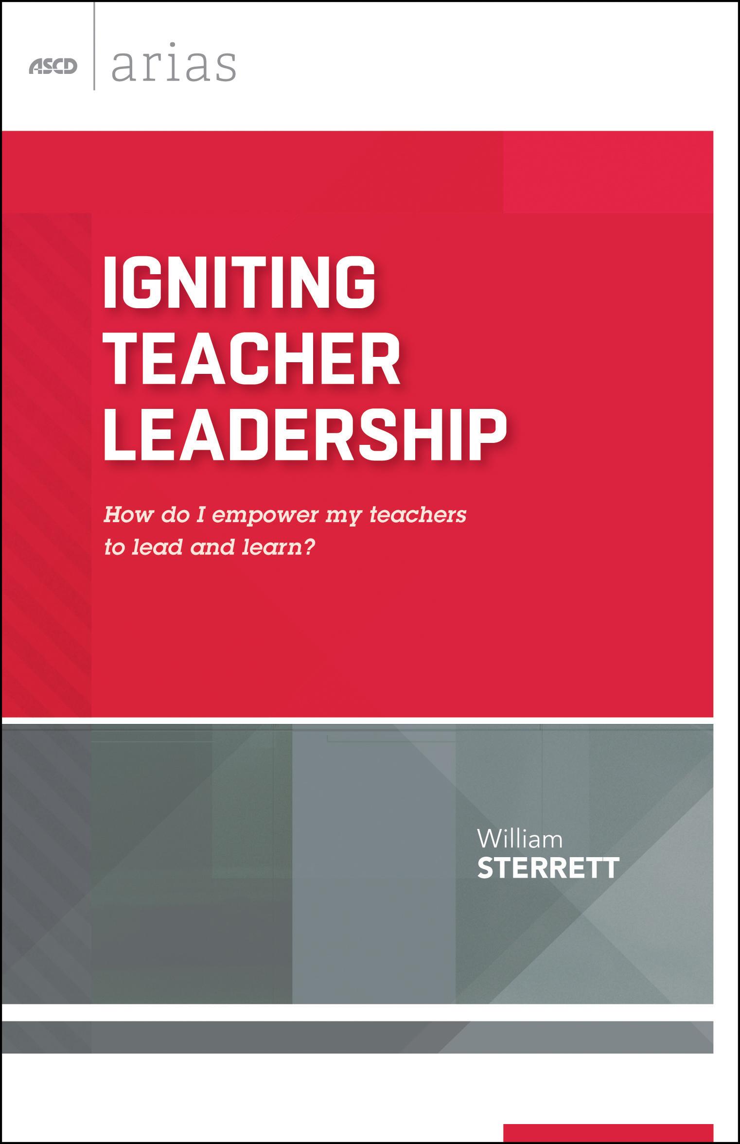 Igniting Teacher Leadership