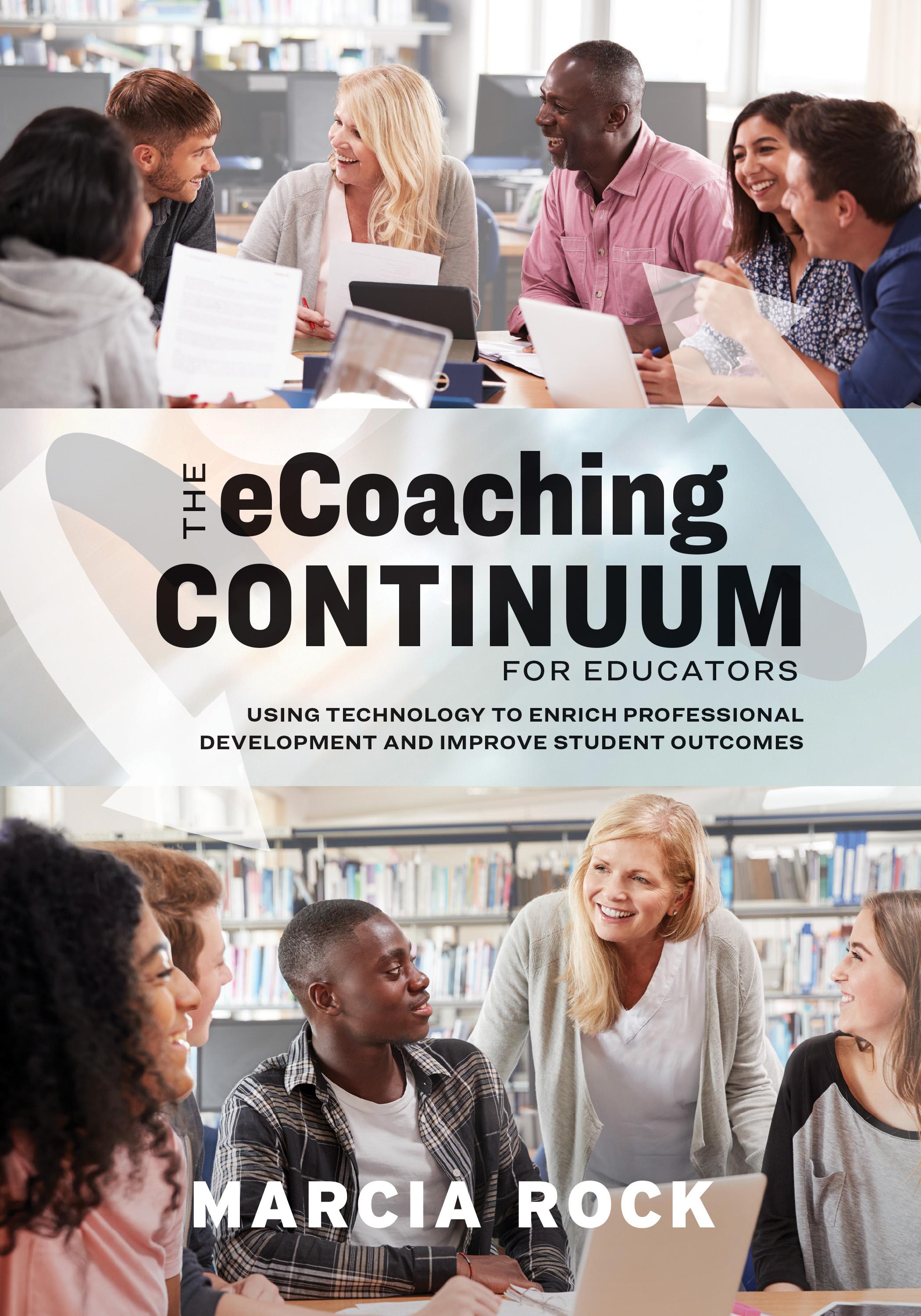 The eCoaching Continuum for Educators