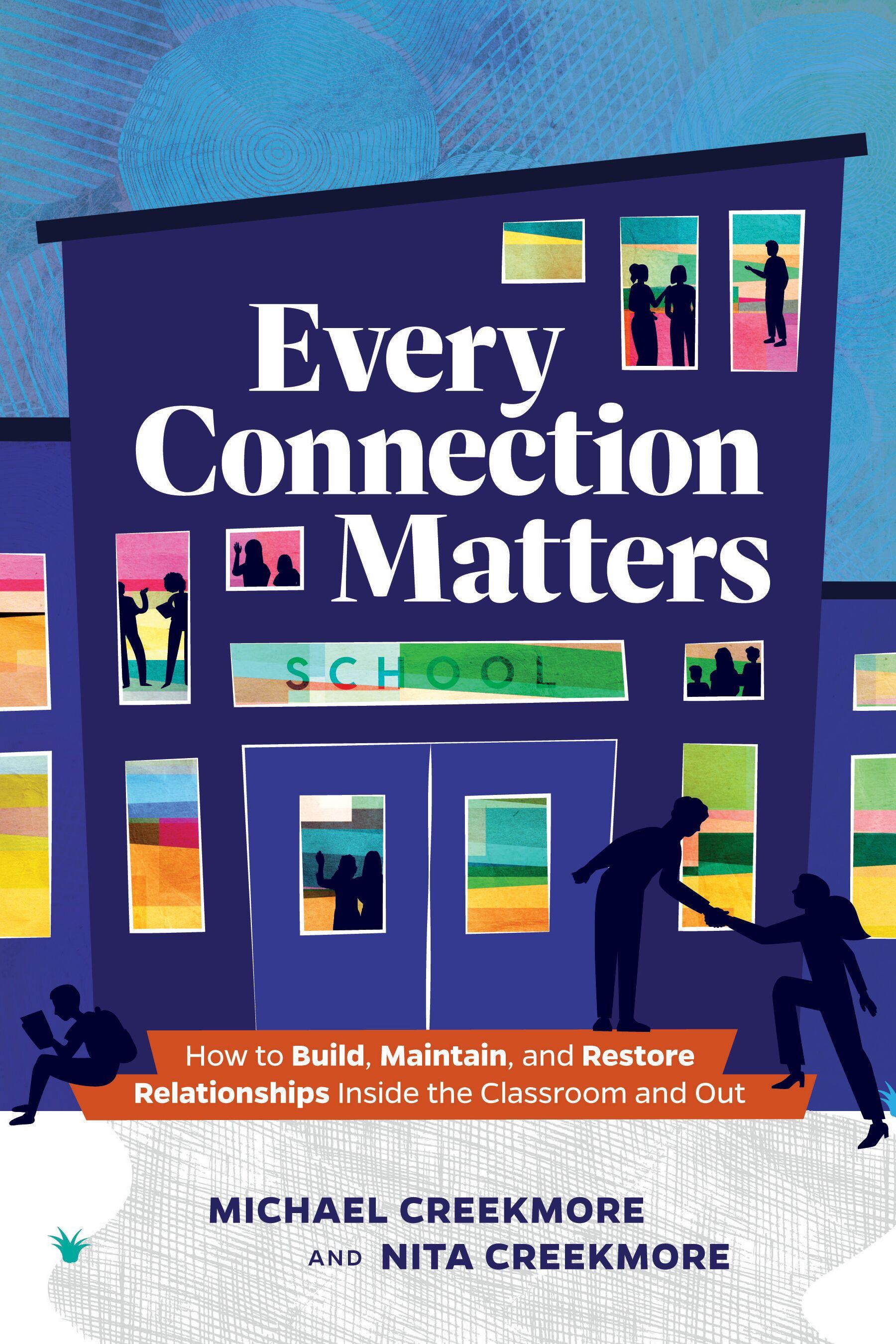 Every Connection Matters