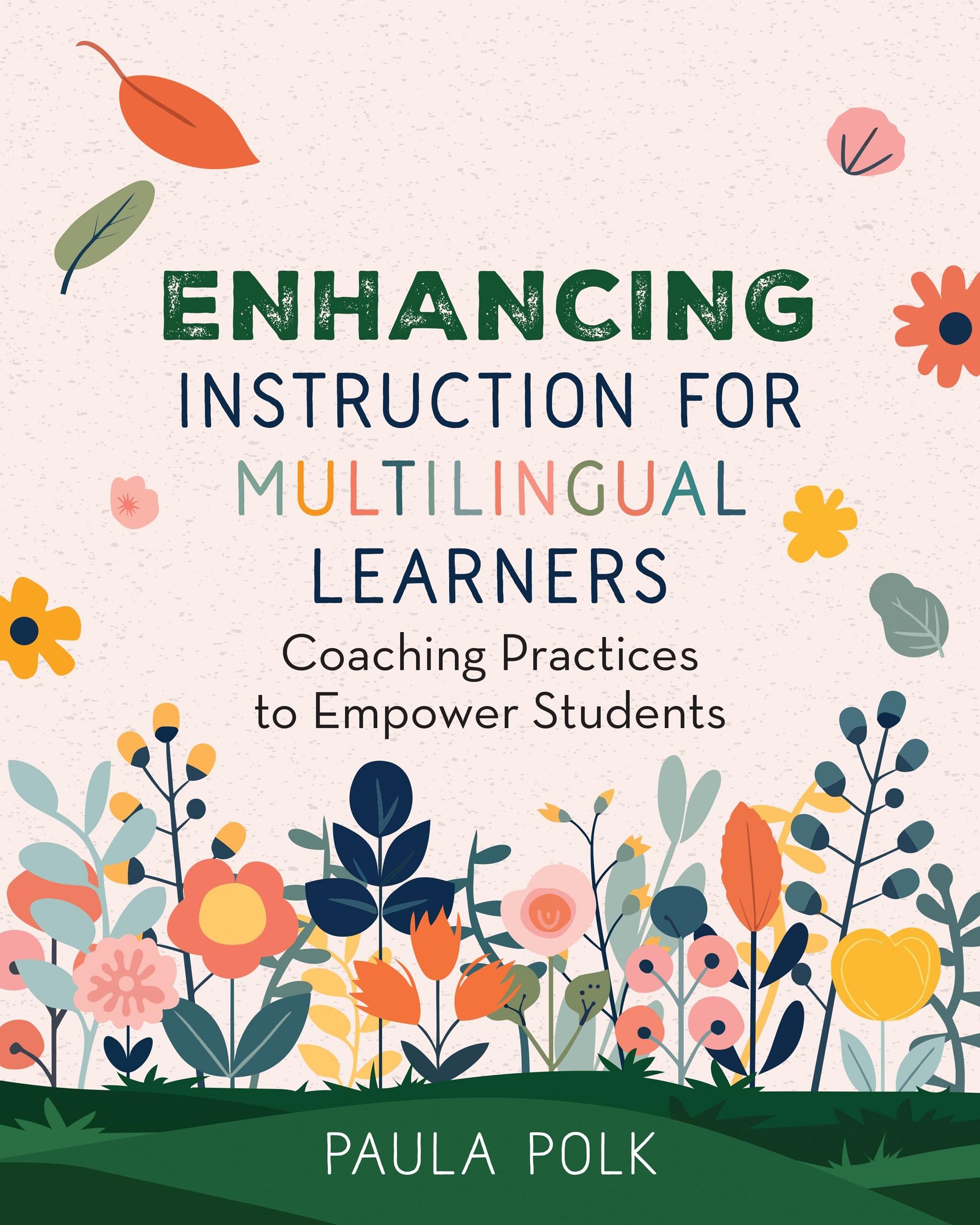 Enhancing Instruction for Multilingual Learners