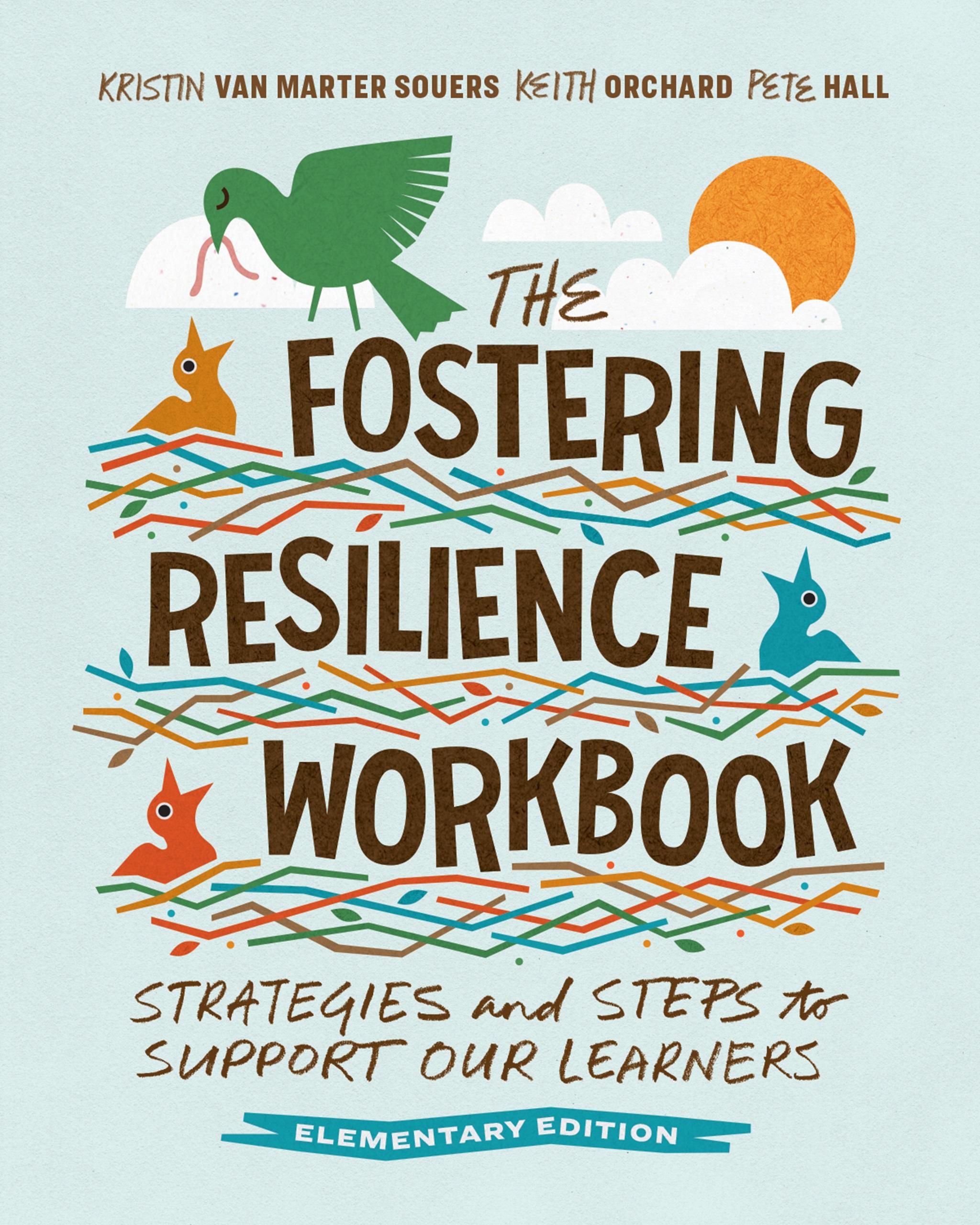 The Fostering Resilience Workbook
