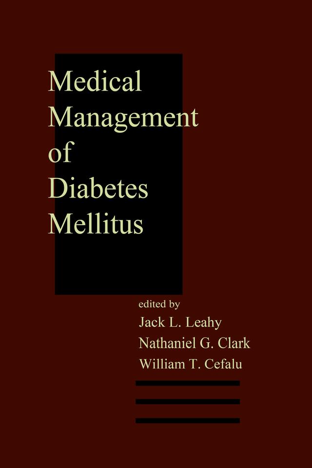 Medical Management of Diabetes Mellitus by William T. Cefalu