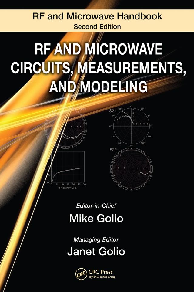 RF and Microwave Circuits, Measurements, and Modeling by Janet Golio, Mike Golio