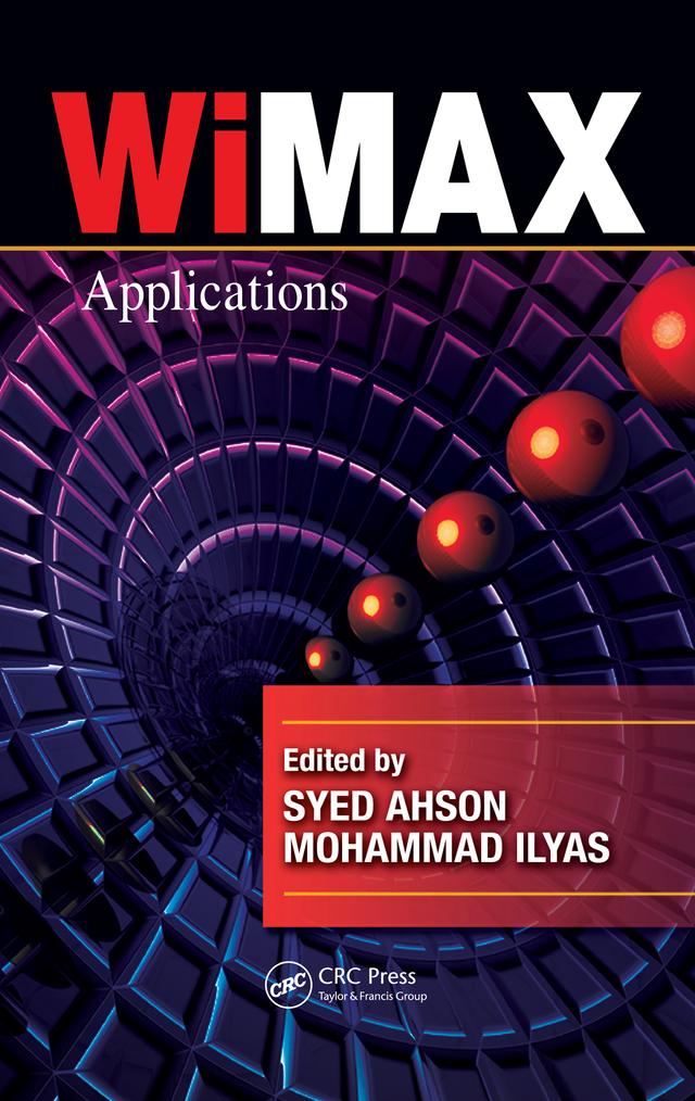 WiMAX by Mohammad Ilyas, Syed A. Ahson