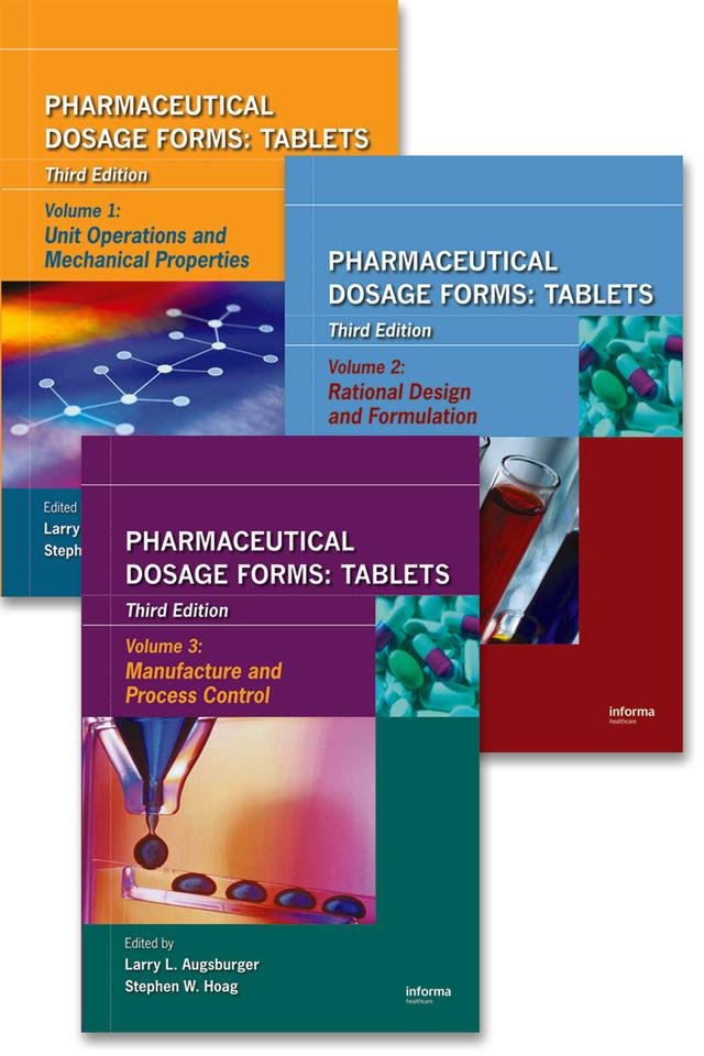 Pharmaceutical Dosage Forms - Tablets by Larry L. Augsburger, Stephen W. Hoag