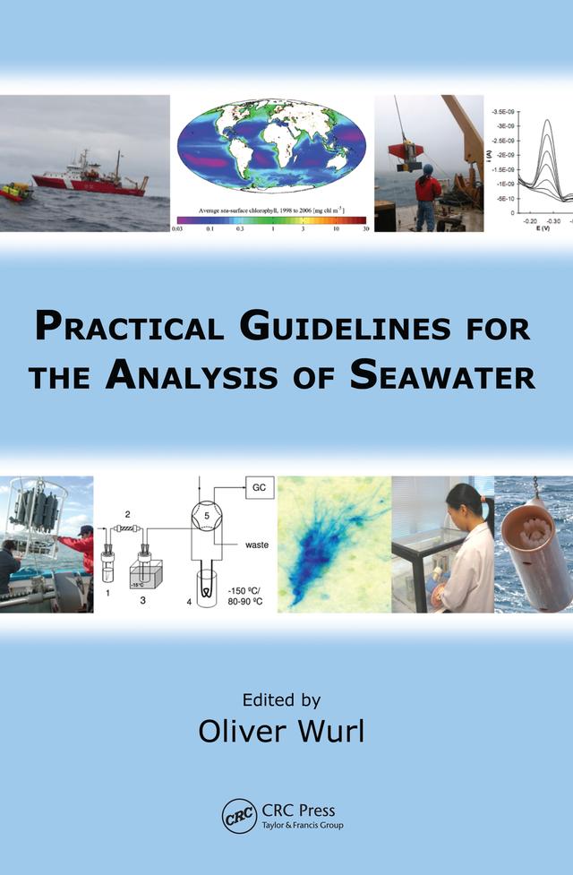 Practical Guidelines for the Analysis of Seawater by Oliver Wurl