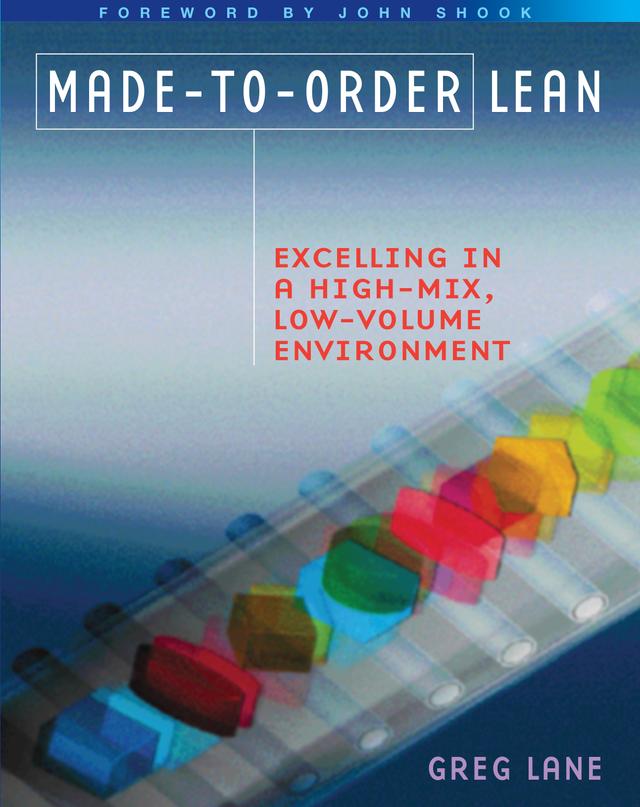 Made-to-Order Lean by Greg Lane
