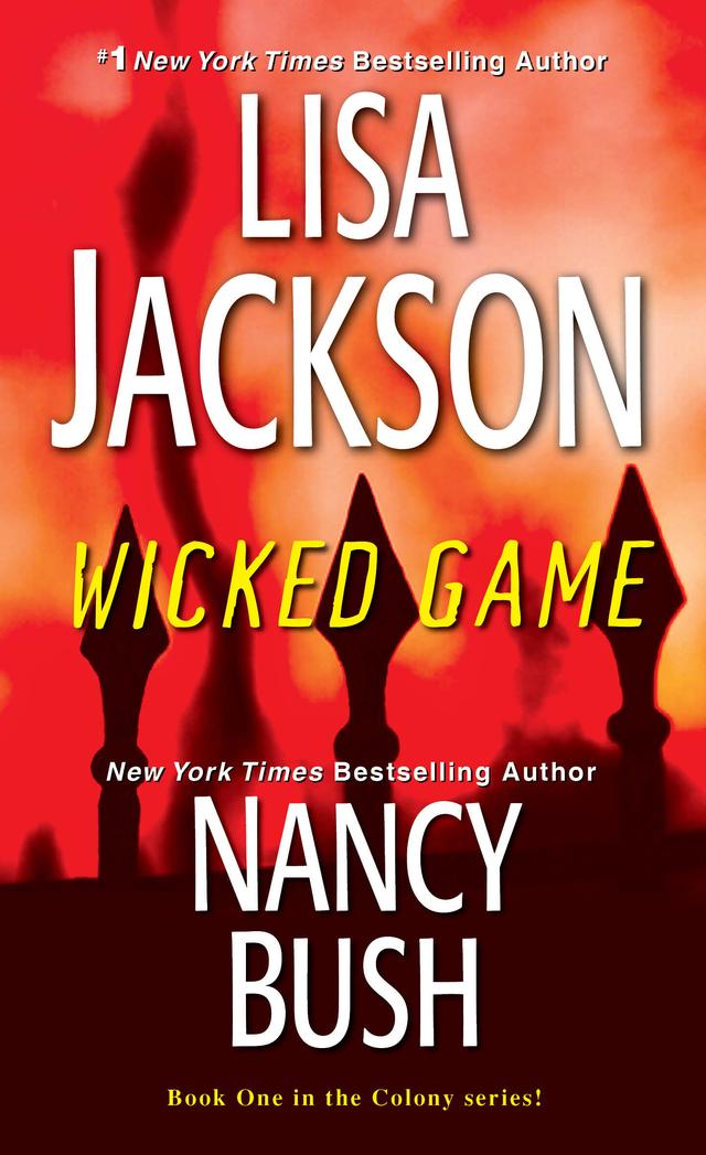 Wicked Game by Lisa Jackson, Nancy Bush