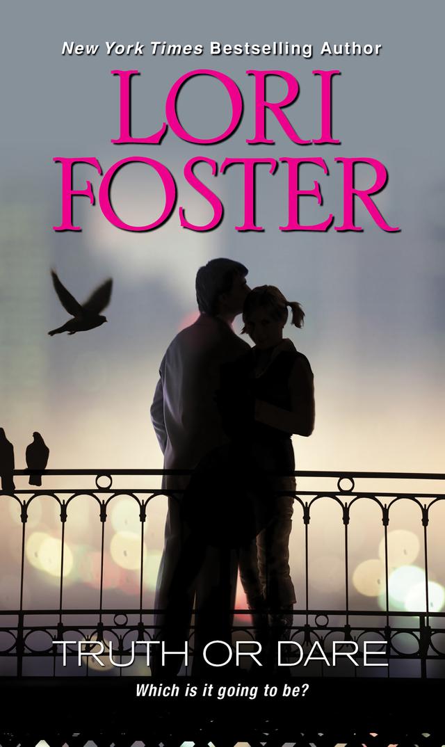 Truth Or Dare by Lori Foster