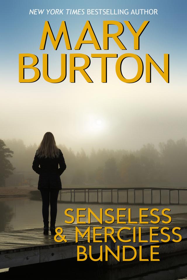Senseless & Merciless Bundle by Mary Burton