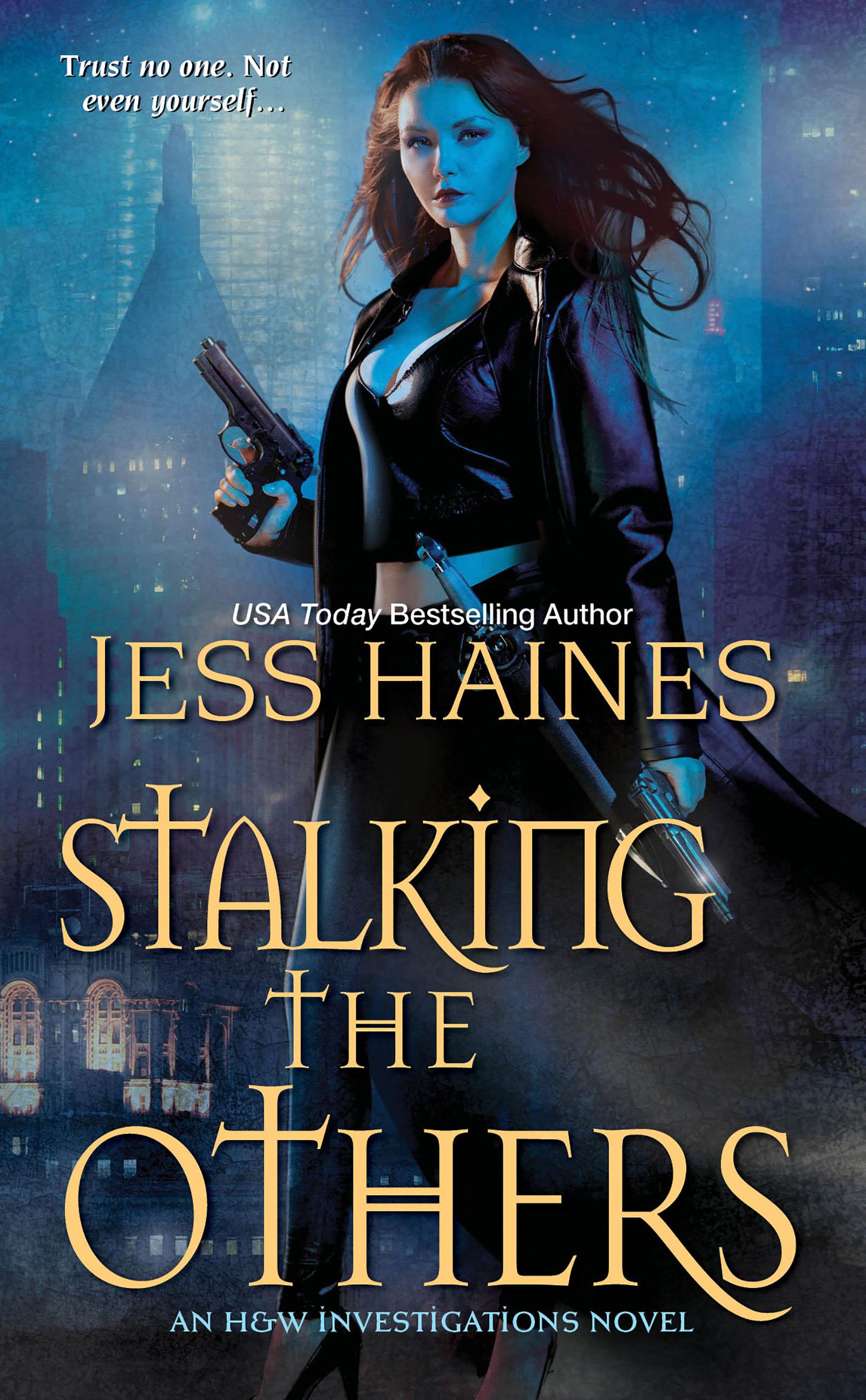 Stalking the Others