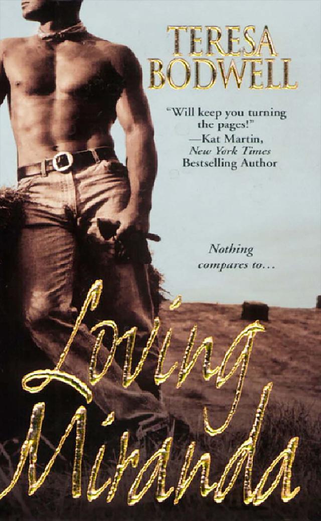 Loving Miranda by Teresa Bodwell